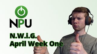 Next Week in Gaming - April Week One