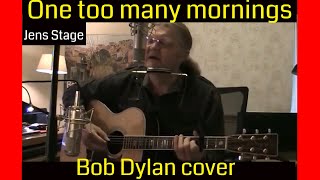 One Too Many Mornings | Bob Dylan cover | How to play Bob Dylan songs on guitar | Jens Stage