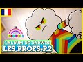 L'album de Darwin 🇫🇷 | Les Profs, Partie 2 - Le Monde Incroyable de Gumball