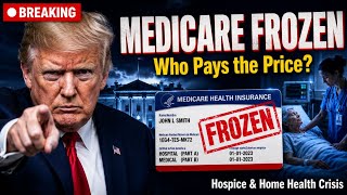 Why Did Trump Suddenly Freeze Medicare? The Truth Behind the Decision
