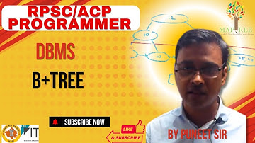 DBMS - B+ TREE || RPSC/ACP PROGRAMMER || BY PUNEET SIR
