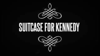 suitcase for kennedy - Promises on this trouble