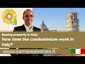 Buying property in Italy - How does the condominium work in Italy?