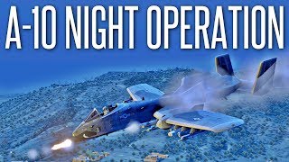 A-10D NIGHT OPERATION - ArmA 3 Aerial Support Mission