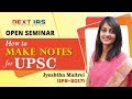 "How to Make Notes for UPSC" by Jyeshtha Maitrei (IPS)