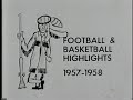 1957-1958 WVU Basketball Highlights