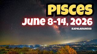 Wow Ly Pisces June 814 2026 Weekly Tagalog Tarot Prediction kapalaran888 june2026