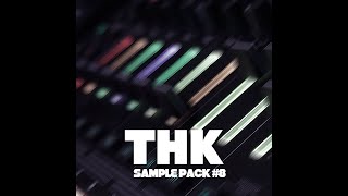 Techno... THK Samplepack #8 OUT NOW!!! [Techno Sample Pack]