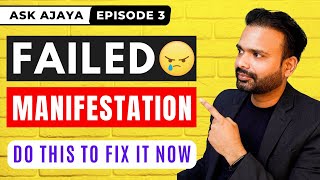 EP 3: The TRUTH Behind Failed Manifestations: What You Need to Know #AskAjaya