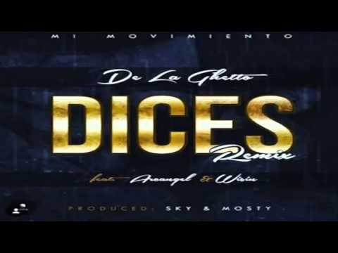 Dices   Remix   De la Ghetto Ft Arcangel Y Wisin