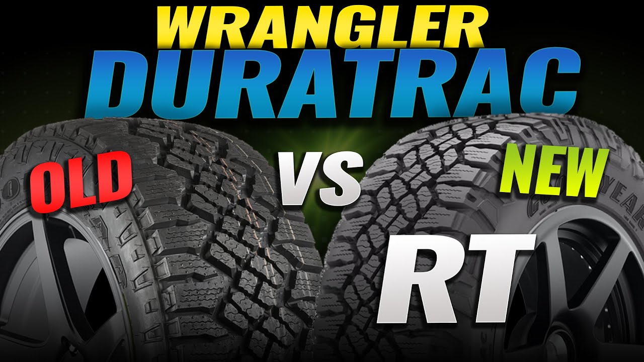 New Goodyear DuraTrac RT Vs Old DuraTrac Is RT Worth It YouTube new-goodyear-duratrac-rt-vs-old-duratrac-is-rt-worth-it-youtube