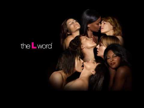 Betty - The L Word [Theme Song]