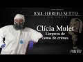 Clcia mulet  limpeza de cenas de crime  sem limites 97