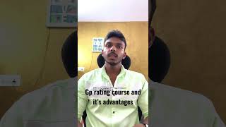 Gp Rating Course And Its Advantages