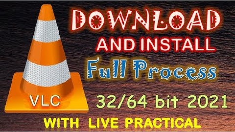 How To Download & Install VLC media player In Windows 7/8/10 Laptop & PC