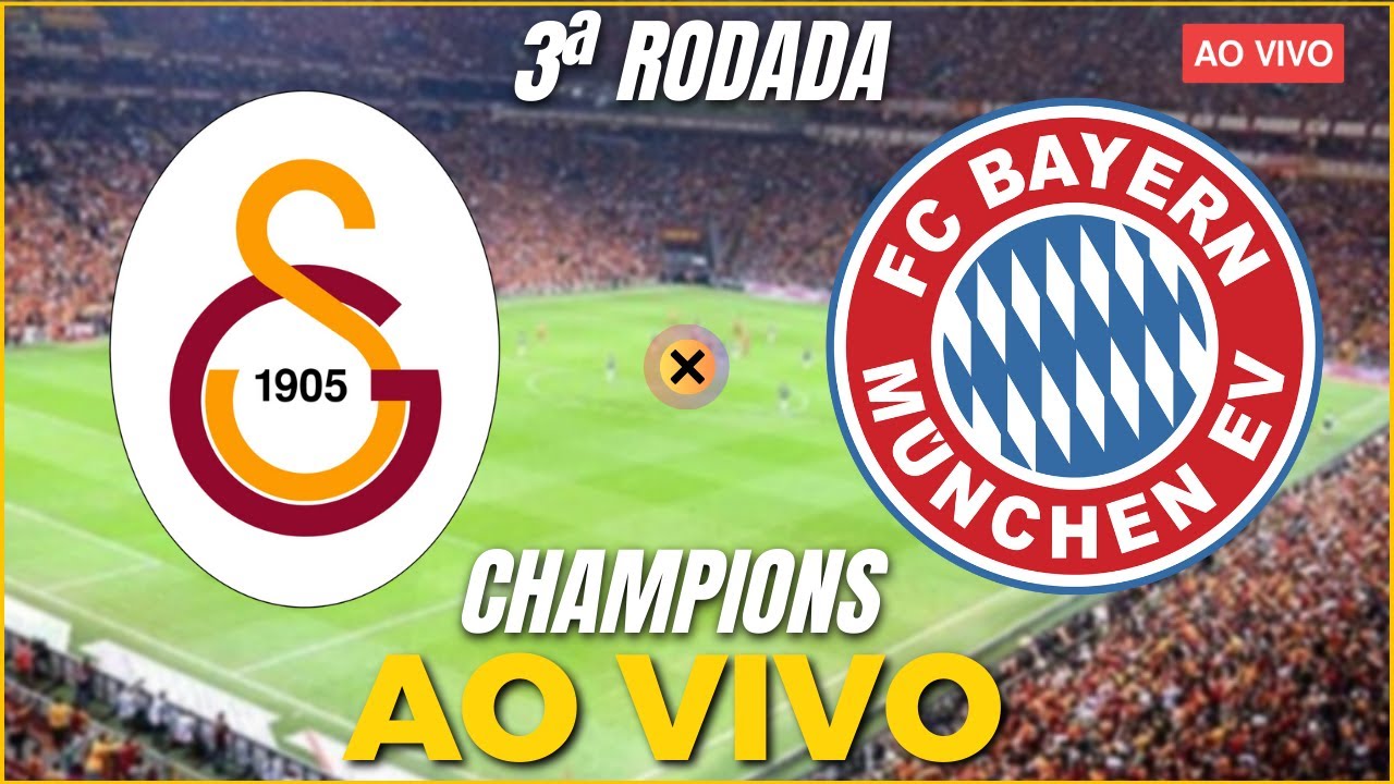 Champions League: Assista ao vivo e de graça ao jogo Galatasaray x Bayern  de Munique