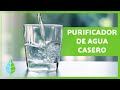 Cómo hacer un FILTRO de AGUA CASERO 💧 (Explicación Fácil paso a paso) ✅