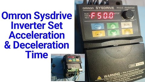 Omron Sysdrive Inverter Set Acceleration & Deceleration Time