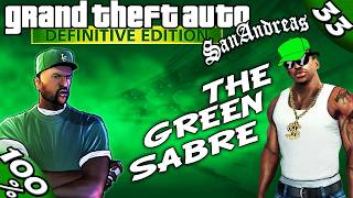 GTA San Andreas Definitive: THE GREEN SABRE [100% Walkthrough]