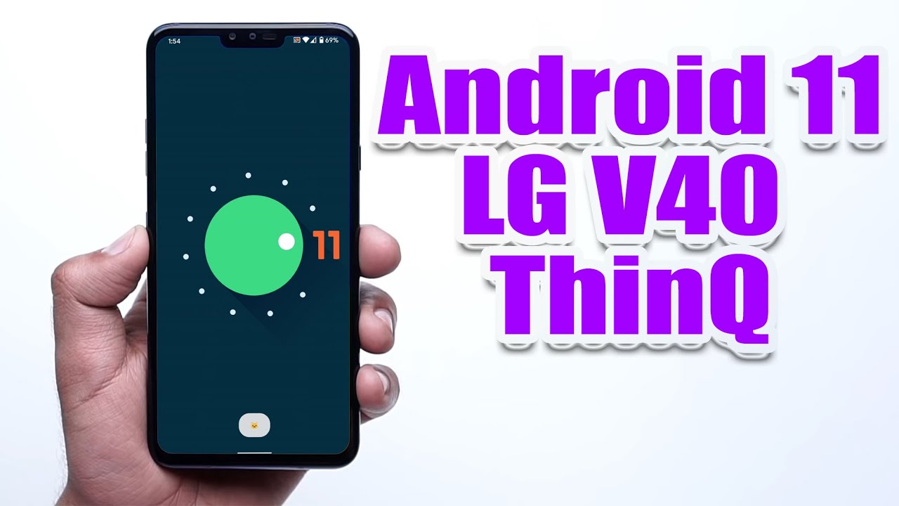 Install Android 11 on LG V40 ThinQ (LineageOS 18) - How to Guide!