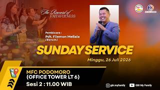 The Reward of Faithfulness | MFC Podomoro | Sesi 2 | 26 Juli 2026 | Pdt. Filemon Meliala (Batam) screenshot 1