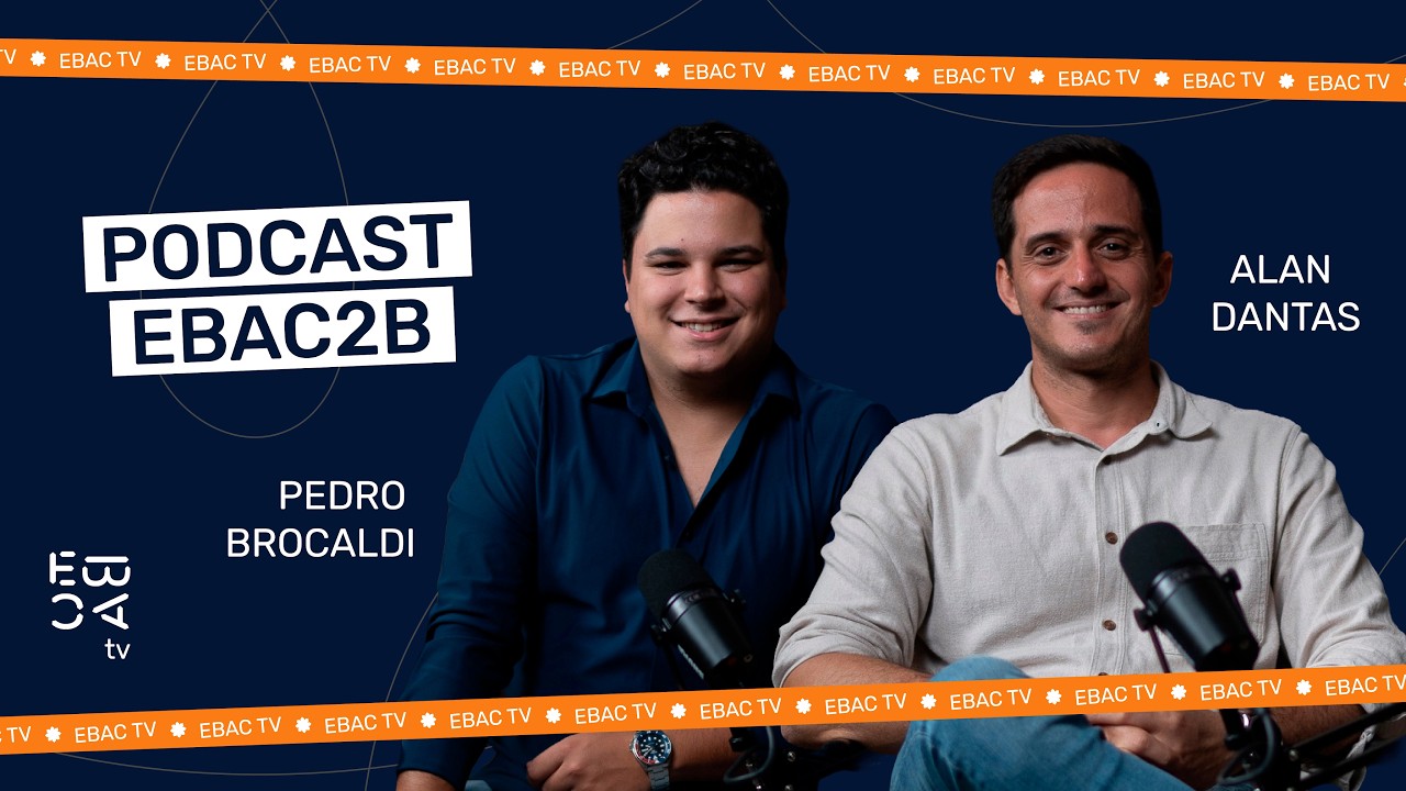 Podcast EBAC2B #04 | Pedro e Alan