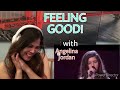 ANGELINA JORDAN-"Feeling Good"/Video Reaction.