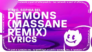 Jerro - Demons (Massane Remix) ft. Sophia Bel