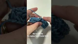 How to make the Herringbone Single Crochet Stitch #shorts #crochet #crochetstitch  #forbeginners