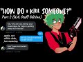 &quot;How Do I Kill Someone?&quot; (Deku Asks U.A. Staff How to Get Away With Murder) || BNHA Texts // Part 2