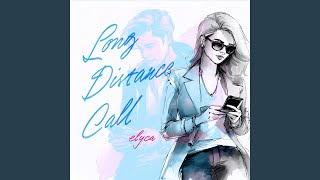 Long Distance Call