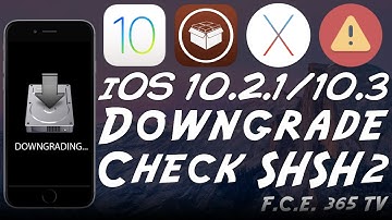 iOS 10.2.1 Downgrade - How to Check If SHSH2 Blobs Are Valid