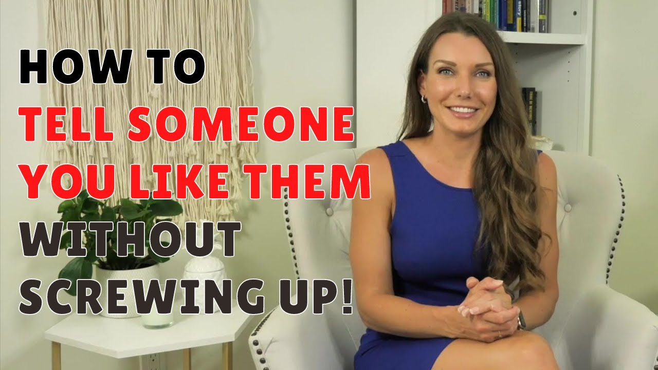Как правильно сказать кому-то, что он вам нравится, и не облажаться