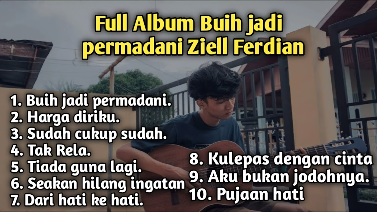 KUMPULAN COVER 🎧|| FULL ALBUM ZIELL FERDIAN BUIH JADI PERMADANI 🎶|| VIRAL TIK TOK