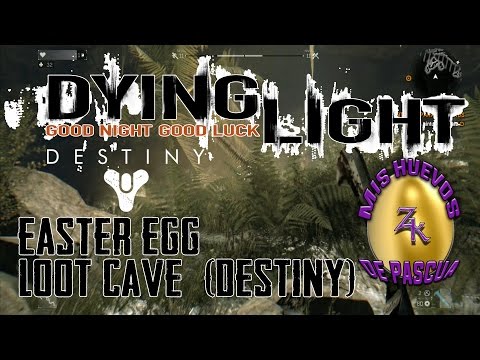 Vídeo: Dying Light Tiene Un Huevo De Pascua De La Cueva De Botín De Destiny
