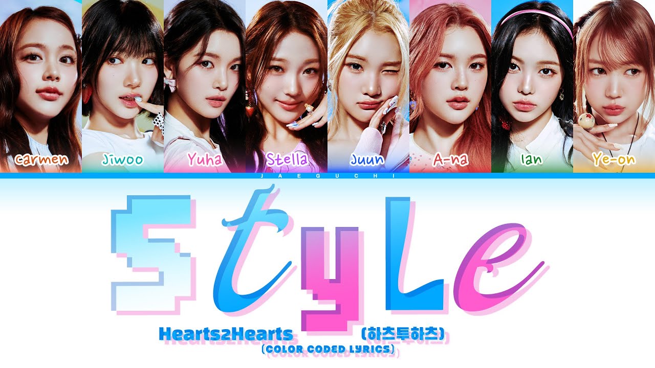 Hearts2Hearts (하츠투하츠) 'Style' (Color Coded Lyrics) - YouTube