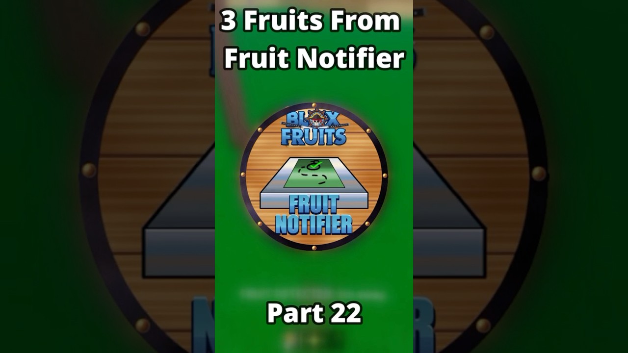 3 Fruits From Fruit Notifier - Part 22 #bloxfruits #roblox #onepiece