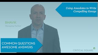 How To Write Compelling MBA Application Essays By Using Anecdotes