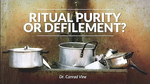 Day 2 | Ritual Purity or Defilement | Dr. Conrad Vine