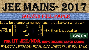 JEE MAINS - 2017 SOLVED MATHEMATICS Part -2 || ALSO IMPORTANT FOR NDA AND OTHER ENTRANCE EXAMS||