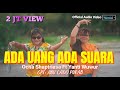 Ocha Shaptriasa Ft Yanti Wuwur || ADA UANG ADA SUARA || Official Audio Video