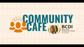 Community Café: Discover Programs to Help Support You in Your ECE Career