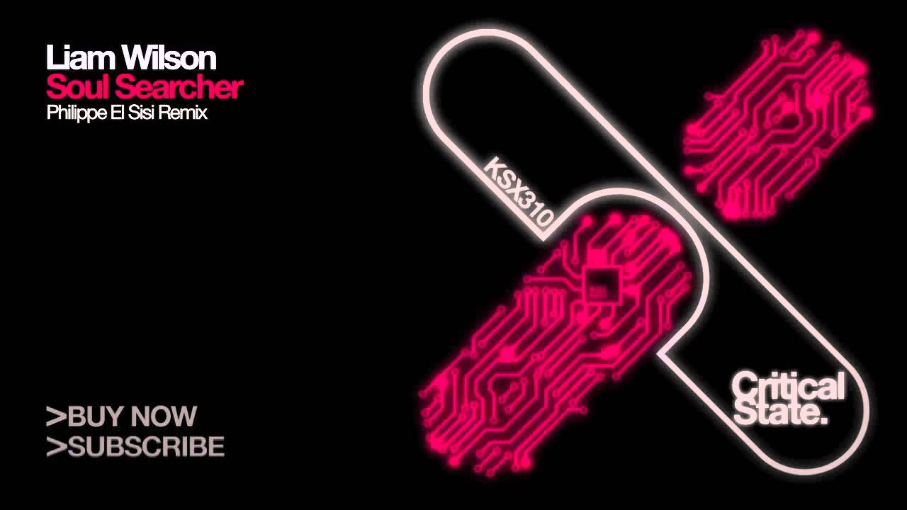 [KSX310] Liam Wilson - Soul Searcher (Philippe El Sisi Remix)