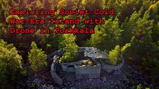 Exploring A Soviet Cold War-Era Island With Drone in Finland (Exploring Porkkala EP. 16)