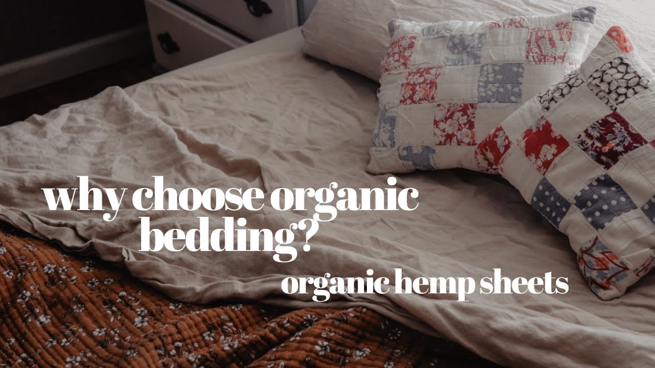 Why We Chose Organic Hemp Sheets Organic Sustainably Made Bedding