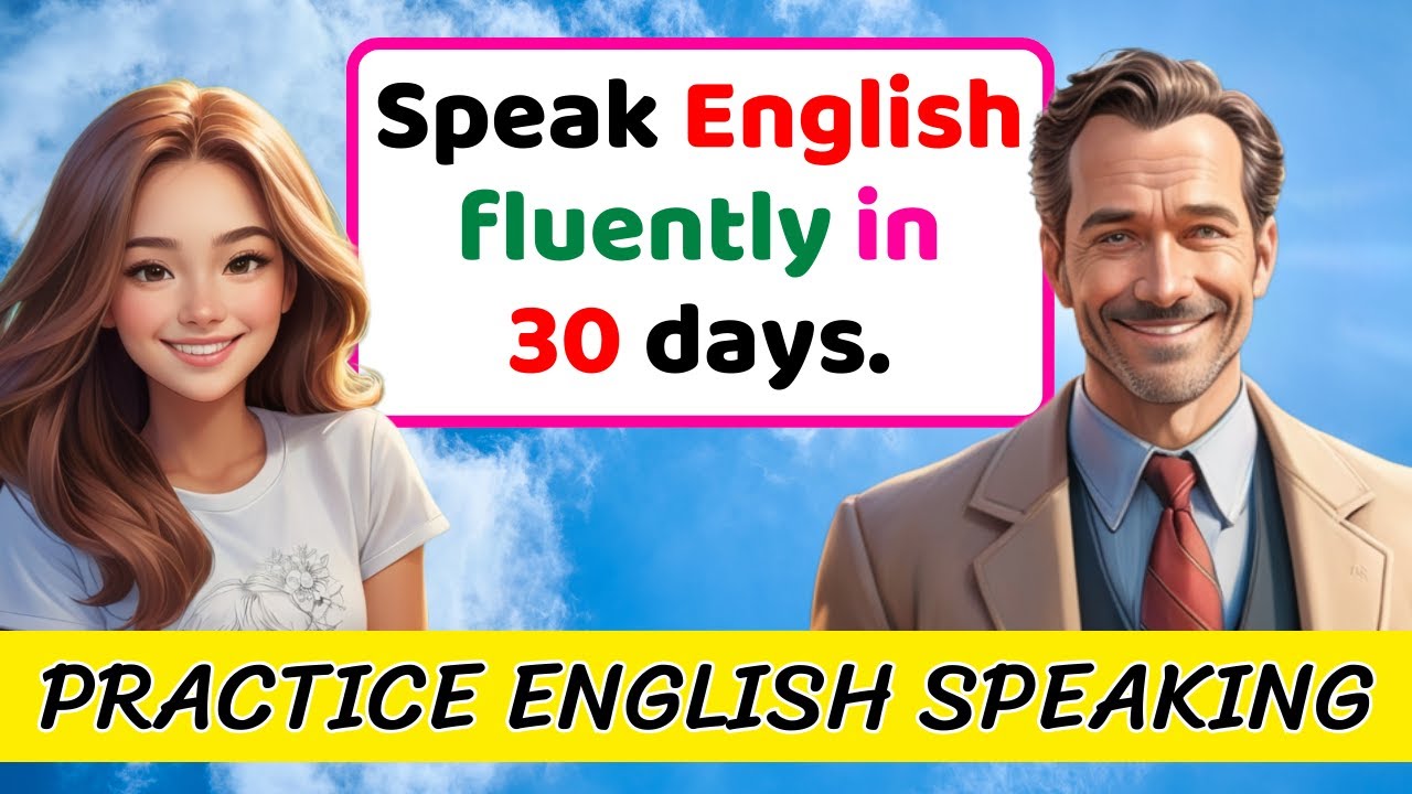 Improve English Speaking Skills Everyday | English Conversation ...