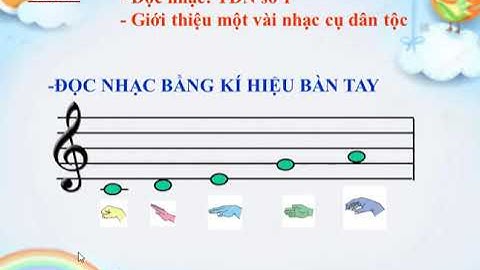âm nhạc 4 tiết 6 :Đọc nhạc: TĐN số 1- giới thiệu một số nhạc cụ dân tộc