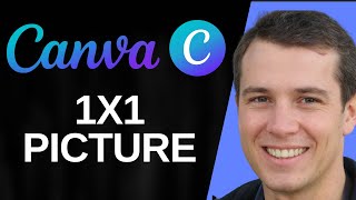 How to Make 1x1 Pictures in Canva (Quick Guide)