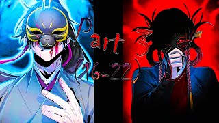 He was an Errand boy who Turned into the Crazy Demon God of Martial Arts PART(reupload)(16-22)(SFX)