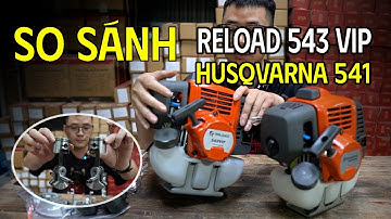 Bổ Tung Máy Cắt Cỏ Husqvarna 541 Và Reload 543 VIP Để Xem Chi Tiết Như Thế Nào